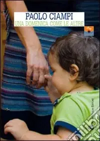 Affare Una domenica come le altre