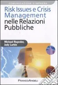Risk issues e crisis management nelle relazioni pubbliche Ultima Occasione