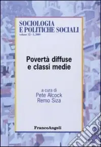 Subito Disponibile Povertà diffuse e classi medie