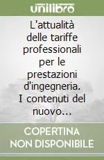 Economico L‘attualità delle tariffe professionali per le prestazioni d‘ingegneria. I contenuti del nuovo Honorarordnung für Architekten und Ingenieure HOAI