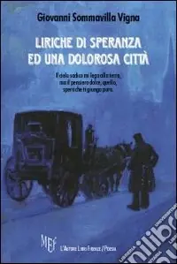 Compra Online Liriche di speranza ed una dolorosa città