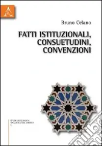 Fatti istituzionali, consuetudini, convenzioni Scelto Dai Clienti