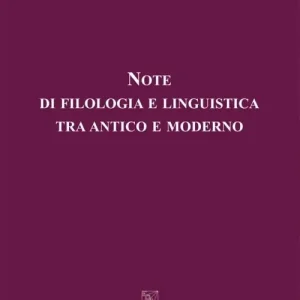 Note di filologia e linguistica tra antico e moderno Offerta