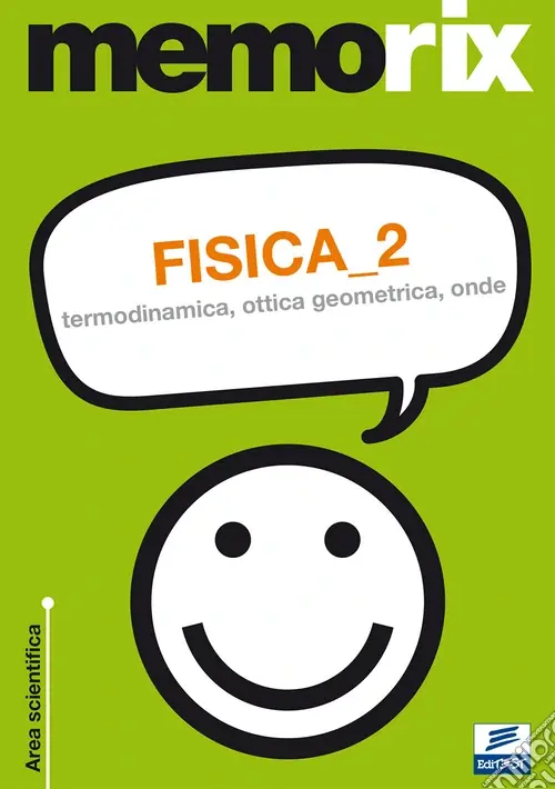 Soddisfatti O Rimborsati Fisica. Vol. 2 Termodinamica, ottica geometrica, onde