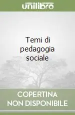 Temi di pedagogia sociale Economico