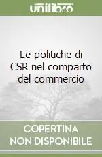 Offerta Speciale Le politiche di CSR nel comparto del commercio