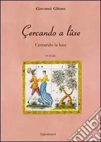 Di Tendenza Cercando a lûxe-Cercando la luce
