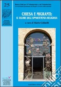 Acquista Ora Chiesa e migranti il valore dell‘appartenenza religiosa
