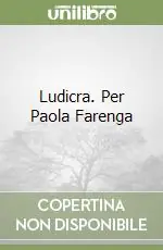 Ludicra. Per Paola Farenga Affare