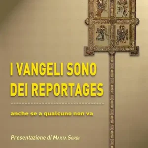 Prezzo Di Fabbrica I vangeli sono dei reportages. Anche se a qualcuno non va. Con DVD