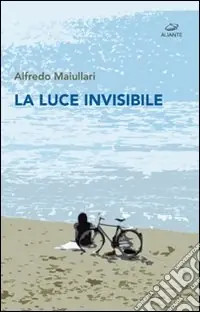 Compra Oggi Stesso La luce invisibile