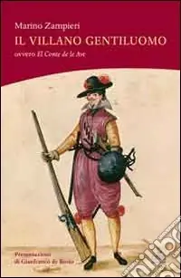 Il villano gentiluomo ovvero El Conte de le Ave Spedizione Espresso