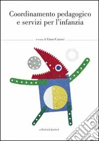 Compra Oggi Stesso Coordinamento pedagogico e servizi per l‘infanzia