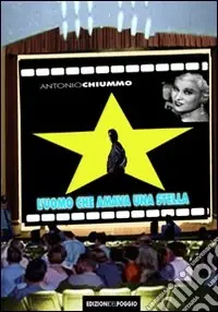 Occasione Imperdibile L‘uomo che amava una stella