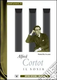 Prezzo Ridotto Alfred Cortot. Il sosia