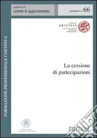La cessione di partecipazioni Ultime Pezzi