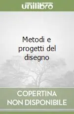 Ordina Subito Metodi e progetti del disegno
