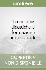 Super Prezzo Tecnologie didattiche e formazione professionale