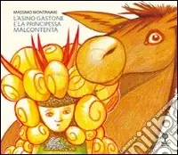 Economico L‘asino Gastone e la principessa Malcontenta