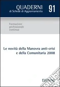 Le novità della manovra anti-crisi e della comunitaria 2008 Occasione