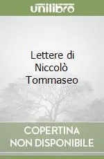 Novità Lettere di Niccolò Tommaseo