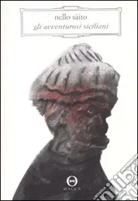Gli avventurosi siciliani Bestseller