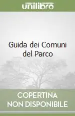 Offerta Del Giorno Guida dei Comuni del Parco