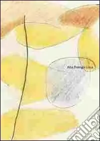 Alba Polenghi Lisca. Ediz. illustrata Promo Stagionale