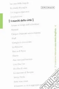 I marchi della virtù. 3° Concorso letterario «Una storia sbagliata» Non Perdere