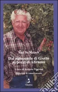 Dal campanile di Giotto ai pozzi di Abramo Promozione Esclusiva