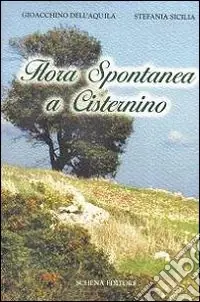 Quantità Limitata Flora spontanea a Cisternino