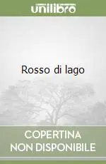 Compra Oggi Stesso Rosso di lago