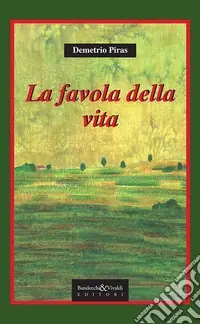 La favola della vita Novità