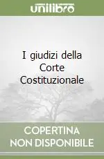 I giudizi della Corte Costituzionale Acquista Ora