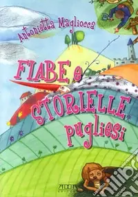 Fiabe e storielle pugliesi Ultime Pezzi