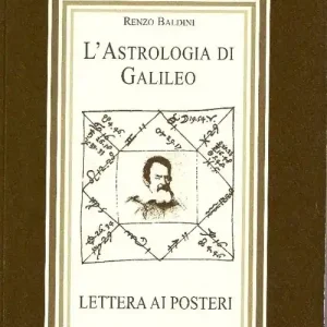 Consegna Rapida L‘astrologia di Galileo. Lettere ai posteri