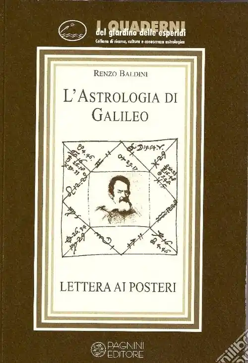 Consegna Rapida L‘astrologia di Galileo. Lettere ai posteri