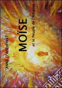 Moise e le puple de l‘Allinace. Ediz. illustrata Saldi