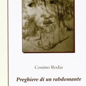 Must-Have Preghiere di un rabdomante. Poesia del XXI secolo