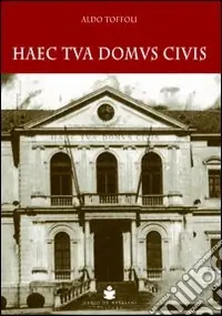 Popolare Haec tua domus civis
