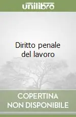 Esclusivo Diritto penale del lavoro