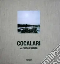 Cocalari. «Iron people». Ediz. italiana e inglese Spedizione Espresso