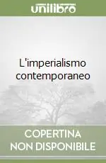 L‘imperialismo contemporaneo Professionale