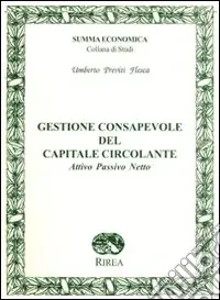 Gestione consapevole del capitale circolante Direttamente Dal Produttore