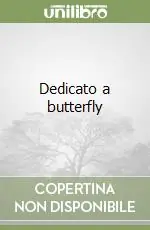 Dedicato a butterfly Consegna Rapida