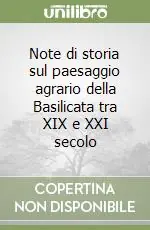 Note di storia sul paesaggio agrario della Basilicata tra XIX e XXI secolo Promozione Esclusiva