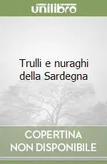 Trulli e nuraghi della Sardegna Prezzo Conveniente