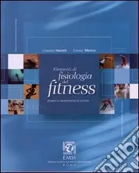 Soddisfatti O Rimborsati Elementi di fisiologia del fitness