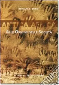 Antica Africa. Alle origini delle società Spedito Oggi
