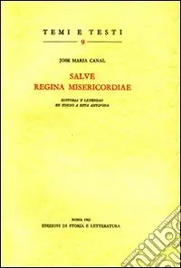 Occasione «Salve, regina misericordiae» historia y leyendas en torno a esta antifona